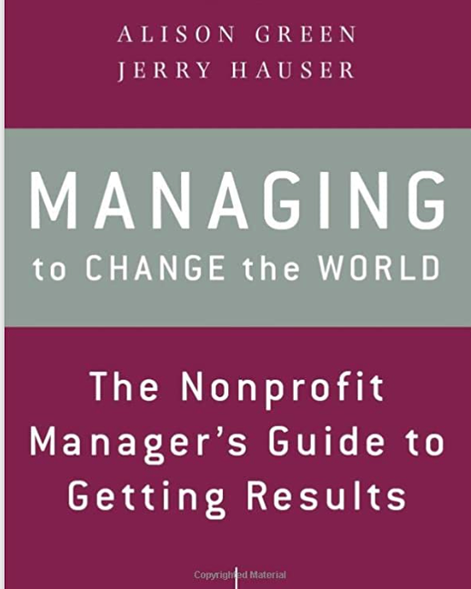 Notes on "Managing to Change the World"